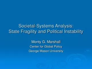 Societal-Systems Analysis: State Fragility and Political Instability