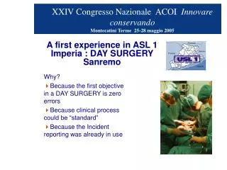 A first experience in ASL 1 Imperia : DAY SURGERY Sanremo