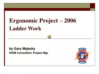 Ergonomic Project – 2006 Ladder Work