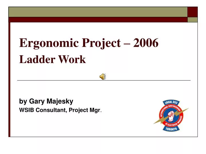 ergonomic project 2006 ladder work