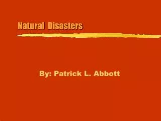natural disasters