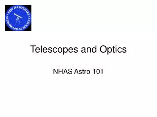 Telescopes and Optics