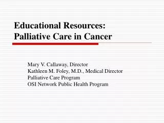 Educational Resources: Palliative Care in Cancer