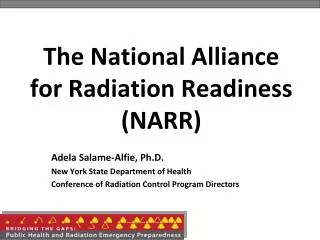 The National Alliance for Radiation Readiness (NARR)