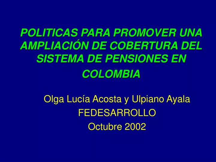 politicas para promover una ampliaci n de cobertura del sistema de pensiones en colombia