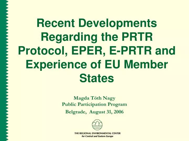 recent developments regarding the prtr protocol eper e prtr and experience of eu member states