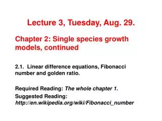 Lecture 3, Tuesday, Aug. 29.