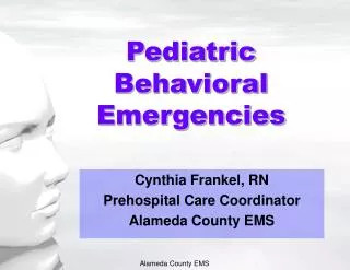 Pediatric Behavioral Emergencies