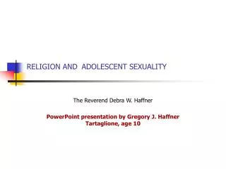 RELIGION AND ADOLESCENT SEXUALITY