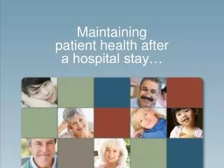 Maintaining patient health after a hospital stay…