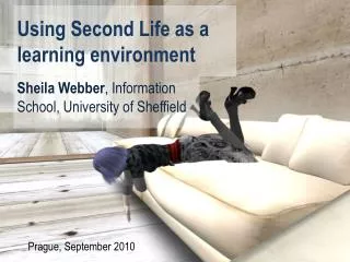 Using Second Life as a learning environment