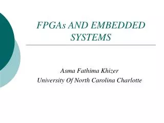 FPGAs AND EMBEDDED SYSTEMS