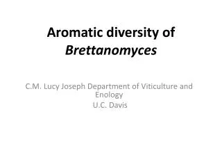 Aromatic diversity of Brettanomyces
