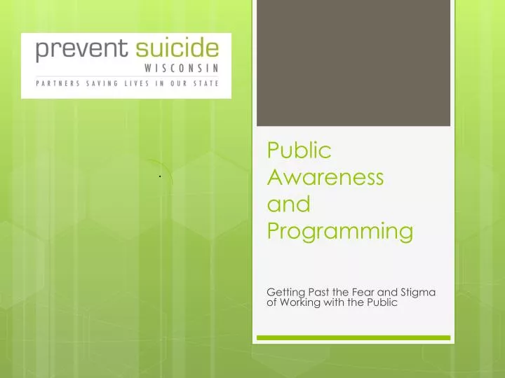 public awareness and programming