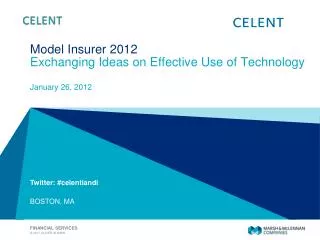 Model Insurer 2012 Exchanging Ideas on Effective Use of Technology