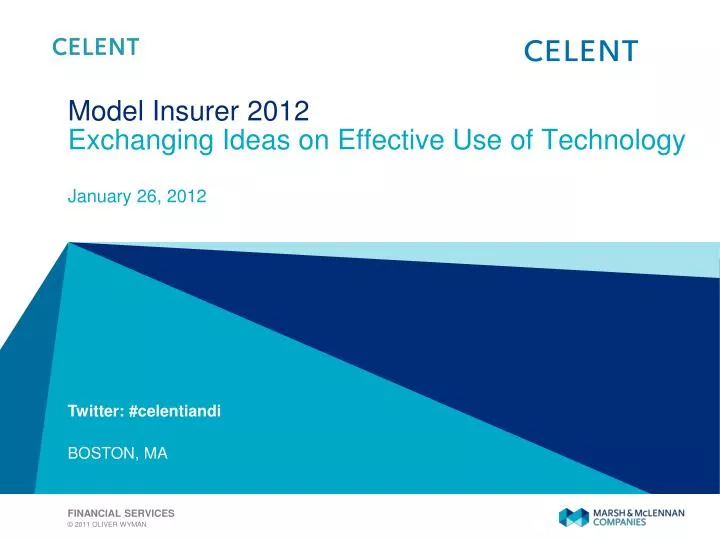 model insurer 2012 exchanging ideas on effective use of technology