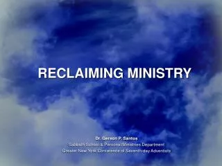 RECLAIMING MINISTRY