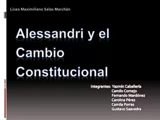 Alessandri y el Cambio Constitucional