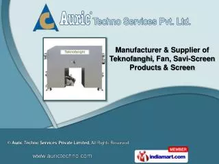 FAN Products , SAVI - Screen Products