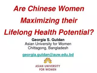 Are Chinese Women Maximizing their Lifelong Health Potential?