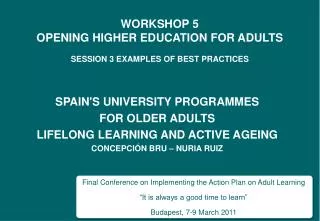 WORKSHOP 5 OPENING HIGHER EDUCATION FOR ADULTS