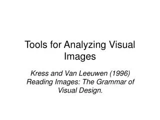 Tools for Analyzing Visual Images