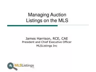 Managing Auction Listings on the MLS