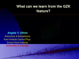 What can we learn from the GZK feature?