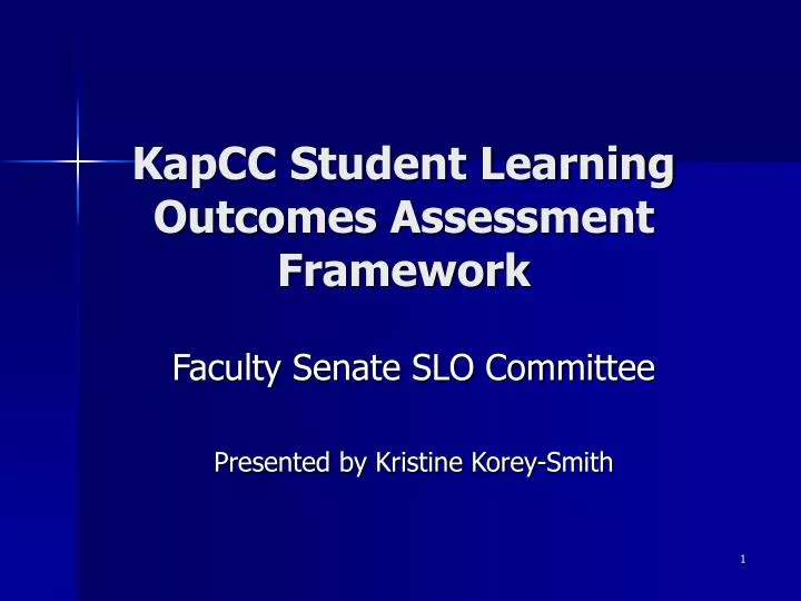 kapcc student learning outcomes assessment framework