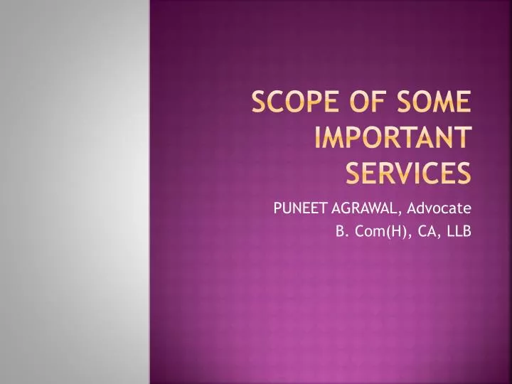 scope of some important services
