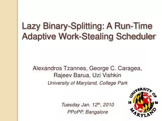 Lazy Binary-Splitting: A Run-Time Adaptive Work-Stealing Scheduler