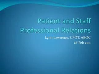 Patient and Staff Professional Relations