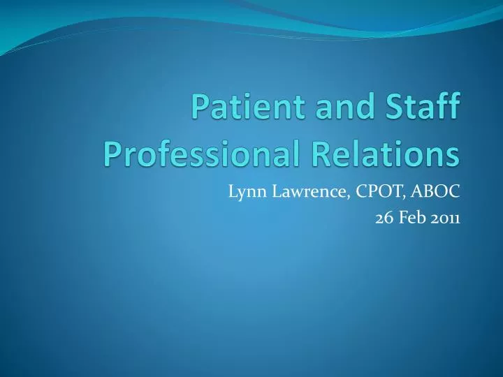 patient and staff professional relations