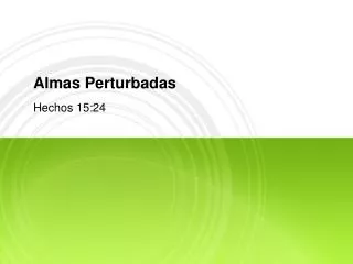 almas perturbadas