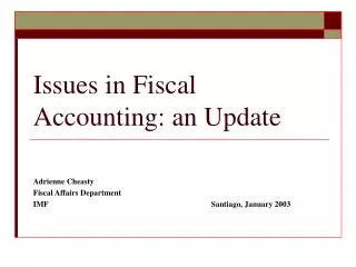 Issues in Fiscal Accounting: an Update