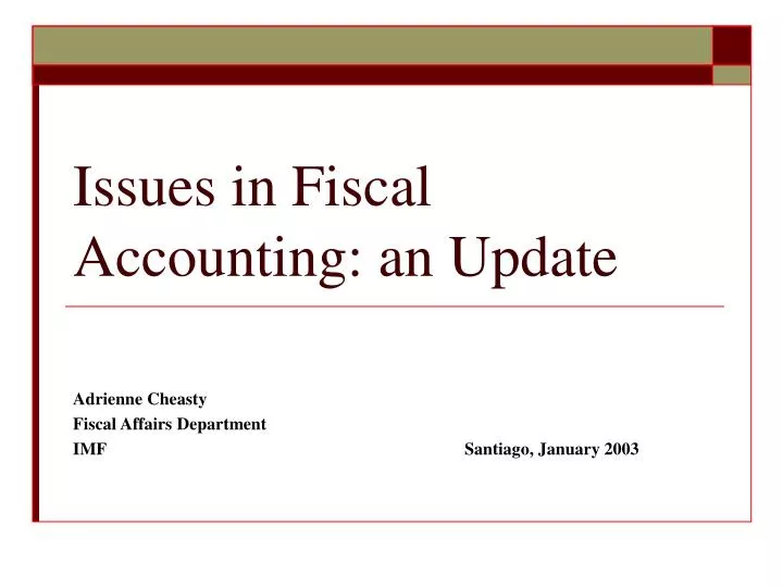 issues in fiscal accounting an update