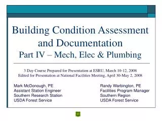 Building Condition Assessment and Documentation Part IV – Mech, Elec &amp; Plumbing