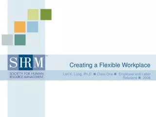 Creating a Flexible Workplace