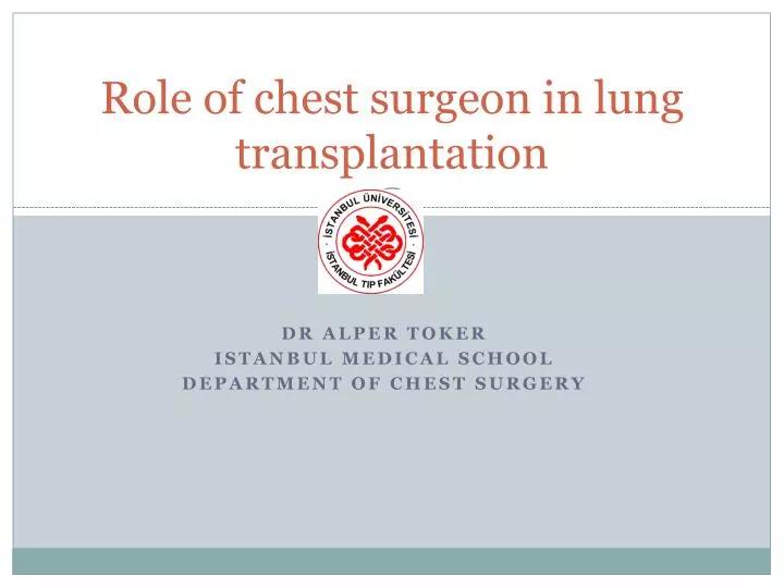 role of chest surgeon in lung transplantation