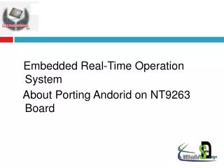 Embedded Real-Time Operation System About Porting Andorid on NT9263 Board