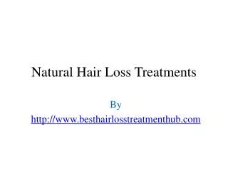 Natural Hair Loss Treatments