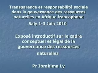 IV. Analyse des principes juridiques de la gouvernance des ressources naturelles 1. Les principes constitutionnels