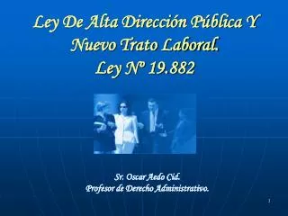 Ley De Alta Dirección Pública Y Nuevo Trato Laboral. Ley Nº 19.882