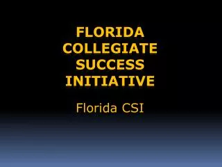Florida Collegiate Success Initiative
