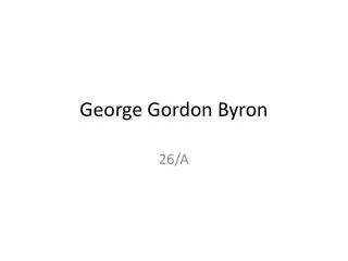 George Gordon Byron