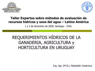 REQUERIMIENTOS HÍDRICOS DE LA GANADERIA, AGRICULTURA y HORTICULTURA EN URUGUAY