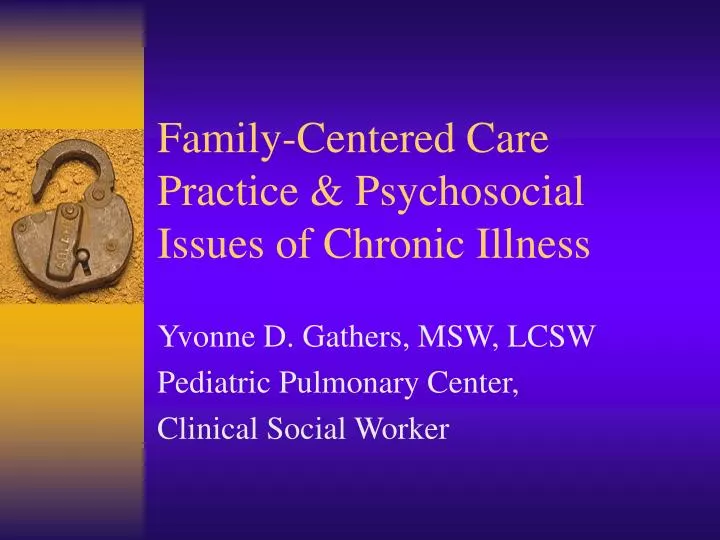 family centered care practice psychosocial issues of chronic illness