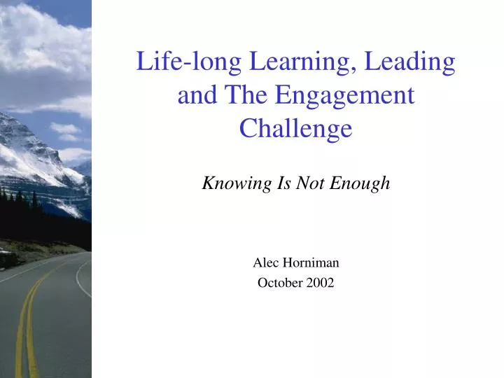 life long learning leading and the engagement challenge