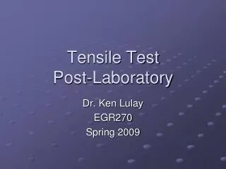 Tensile Test Post-Laboratory