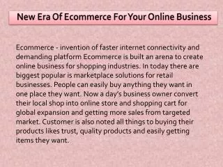 New Era Of Ecommerce For Your Online Business